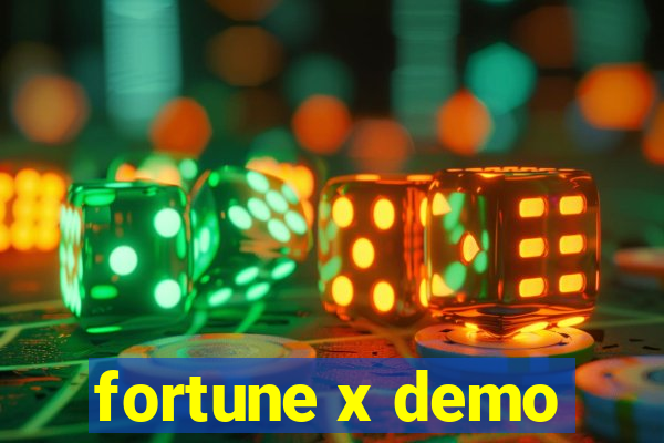 fortune x demo